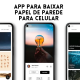 App Para Baixar Papel de Parede Para Celular