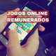 Jogos Online Remunerados – Como Baixar o Aplicativo e Ganhar